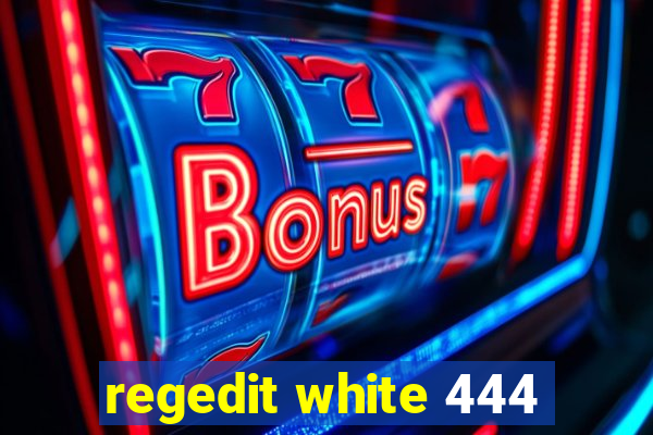 regedit white 444